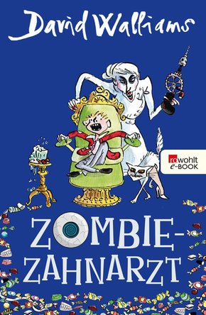 Zombie-Zahnarzt (eBook, ePUB)