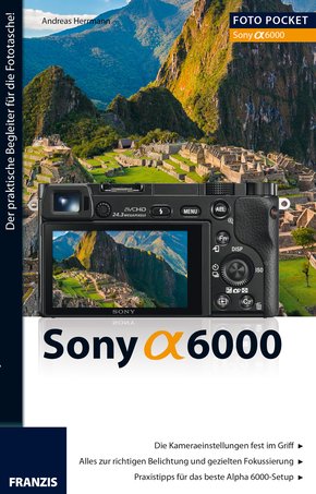Foto Pocket Sony Alpha 6000 (eBook, PDF)