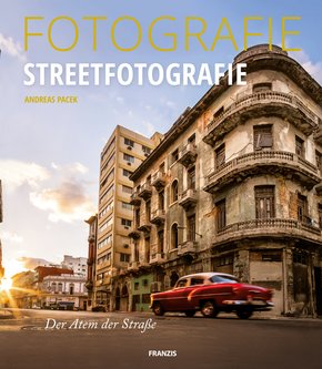 Fotografie Streetfotografie (eBook, PDF)