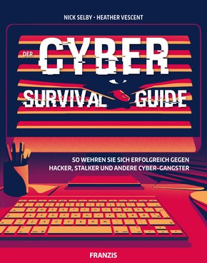 Der Cyber Survival Guide (eBook, ePUB)