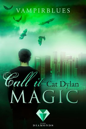 Call it magic 4: Vampirblues (eBook, ePUB)