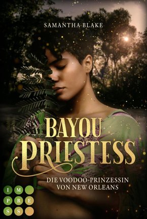 Bayou Priestess. Die Voodoo-Prinzessin von New Orleans (eBook, ePUB)