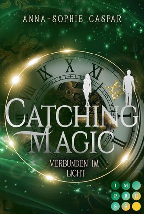 Catching Magic 2: Verbunden im Licht (eBook, ePUB)