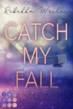 Catch My Fall (eBook, ePUB)