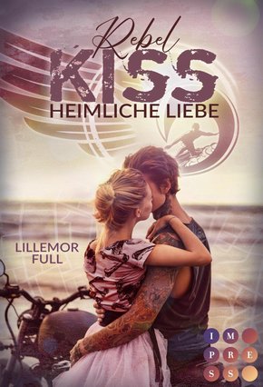 Rebel Kiss. Heimliche Liebe (eBook, ePUB)