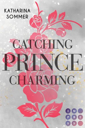 Catching Prince Charming (eBook, ePUB)