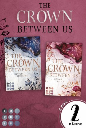 Sammelband der romantischen Romance-Dilogie 'The Crown Between Us' (Die 'Crown'-Dilogie) (eBook, ePUB)