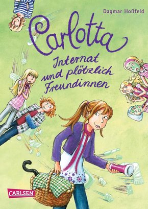 Carlotta 2: Carlotta - Internat und plötzlich Freundinnen (eBook, ePUB)