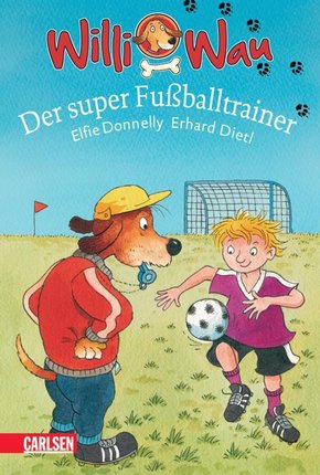 Willi Wau: Willi Wau - Der super Fußballtrainer (eBook, ePUB)