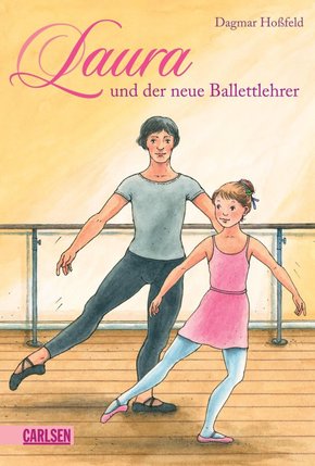 Laura 5: Laura und der neue Ballettlehrer (eBook, ePUB)
