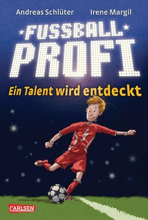 Fußballprofi 1: Fußballprofi - Ein Talent wird entdeckt (eBook, ePUB)