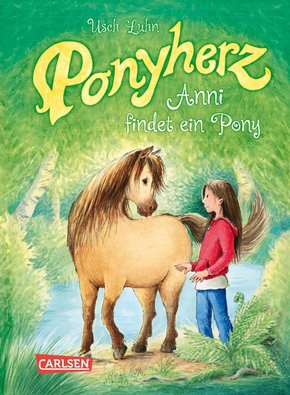 Ponyherz 1: Anni findet ein Pony (eBook, ePUB)