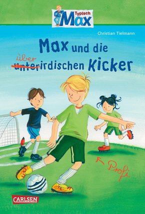 Max-Erzählbände: Max und die überirdischen Kicker (eBook, ePUB)