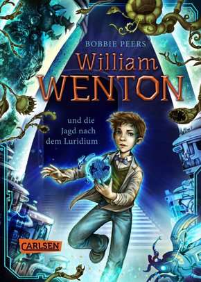 William Wenton 1: William Wenton und die Jagd nach dem Luridium (eBook, ePUB)