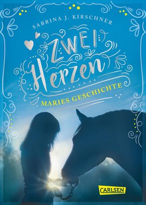 Zwei Herzen - eine Pferdeliebe 2: Maries Geschichte (eBook, ePUB)