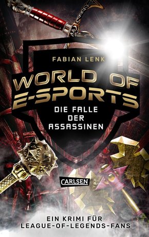 World of E-Sports: Die Falle der Assassinen (eBook, ePUB)