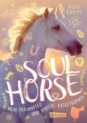 Soulhorse 1: Mein Traumpferd und andere Katastrophen (eBook, ePUB)