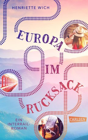 Europa im Rucksack - Ein Interrail-Roman (eBook, ePUB)