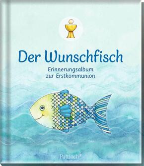 Der Wunschfisch. Erinnerungsalbum zur Erstkommunion