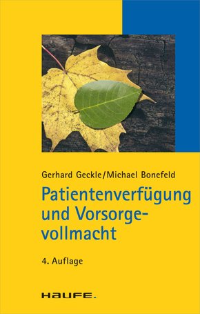 Patientenverfügung und Vorsorgevollmacht (eBook, PDF)