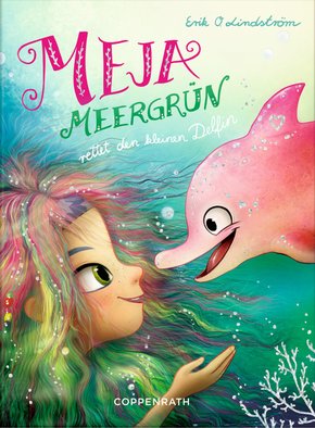Meja Meergrün rettet den kleinen Delfin (eBook, ePUB)