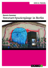 Streetart-Spaziergänge in Berlin (eBook, ePUB/PDF)