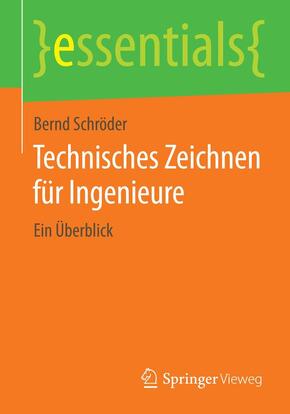 Technisches Zeichnen für Ingenieure