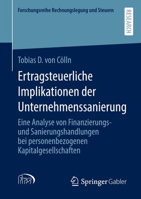 Ertragsteuerliche Implikationen der Unternehmenssanierung