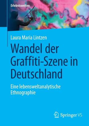 Wandel der Graffiti-Szene in Deutschland