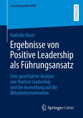Ergebnisse von Positive Leadership als Führungsansatz