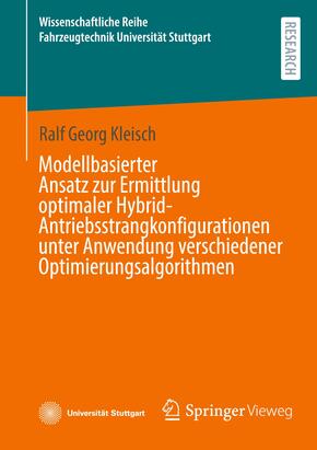 Modellbasierter Ansatz zur Ermittlung optimaler Hybrid-Antriebsstrangkonfigurationen unter Anwendung verschiedener Optim