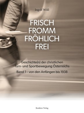 FRISCH FROMM FRÖHLICH FREI (eBook, ePUB)