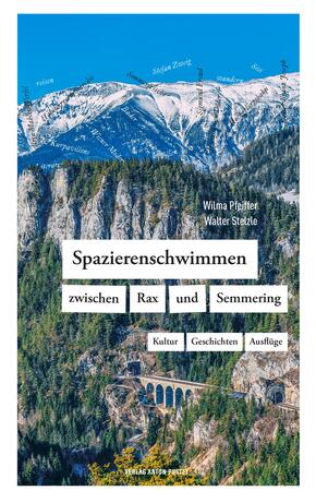 Spazierenschwimmen zwischen Rax und Semmering