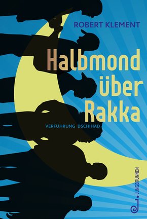 Halbmond über Rakka (eBook, ePUB)