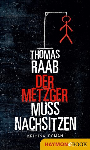 Der Metzger muss nachsitzen (eBook, ePUB)