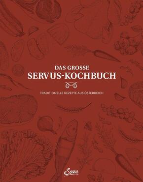 Das große Servus-Kochbuch Band 1