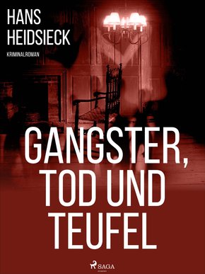 Gangster, Tod und Teufel (eBook, ePUB)
