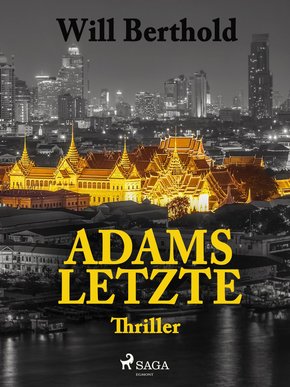 Adams Letzte (eBook, ePUB)