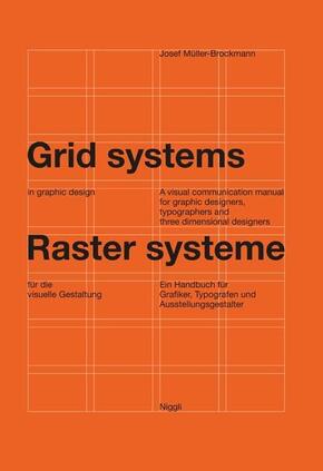 Rastersysteme für die visuelle Gestaltung - Grid systems in Graphic Design. Grid systems in graphic design