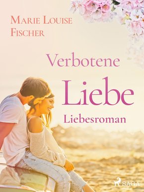Verbotene Liebe - Liebesroman (eBook, ePUB)