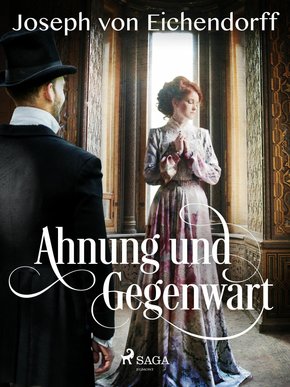 Ahnung und Gegenwart (eBook, ePUB)