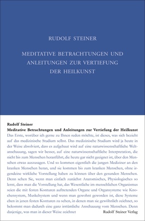 Meditative Betrachtungen und Anleitungen zur Vertiefung der Heilkunst