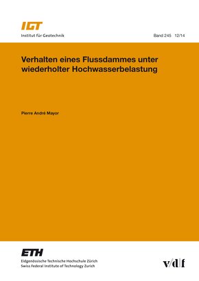 Verhalten eines Flussdammes unter wiederholter Hochwasserbelastung (eBook, PDF)