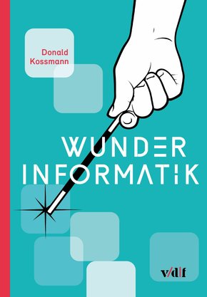 Wunder Informatik (eBook, ePUB)