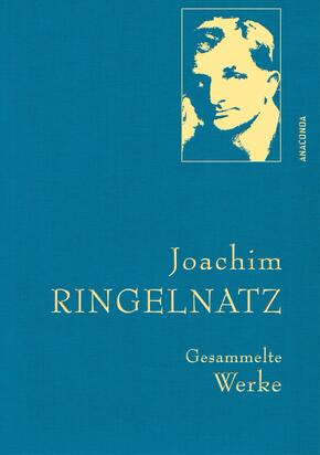 Joachim Ringelnatz, Gesammelte Werke