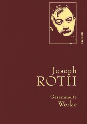 Joseph Roth, Gesammelte Werke