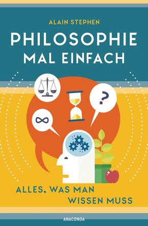 Philosophie mal einfach