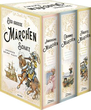 Der große Märchenschatz (Andersens Märchen - Grimms Märchen - Hauffs Märchen) (3 Bände im Schuber)