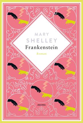 Mary Shelley, Frankenstein. Roman Schmuckausgabe mit Silberprägung