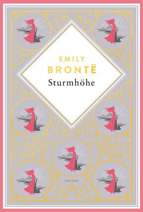 Emily Brontë, Sturmhöhe. Vollständige Ausgabe des englischen Klassikers. Schmuckausgabe mit Goldprägung